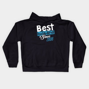 'Best Husband Since 2006' Sweet Wedding Anniversary Gift Kids Hoodie